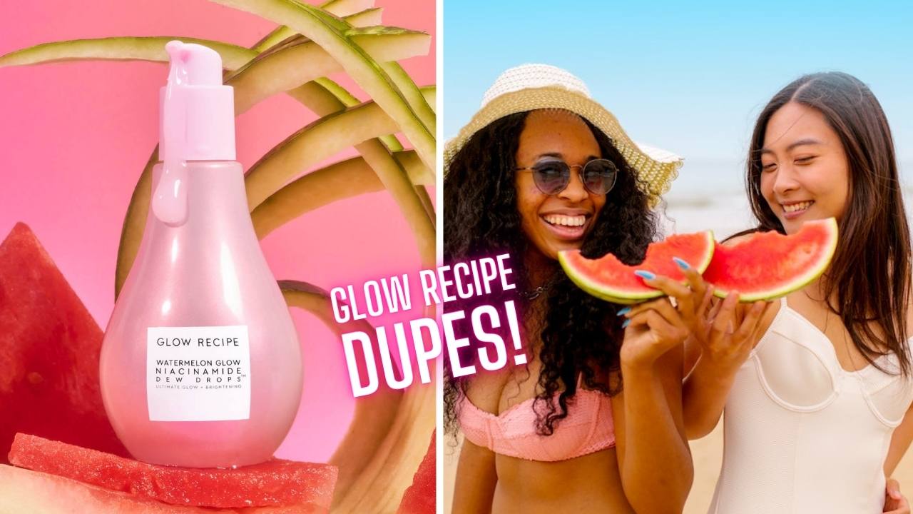 glow recipe dupes